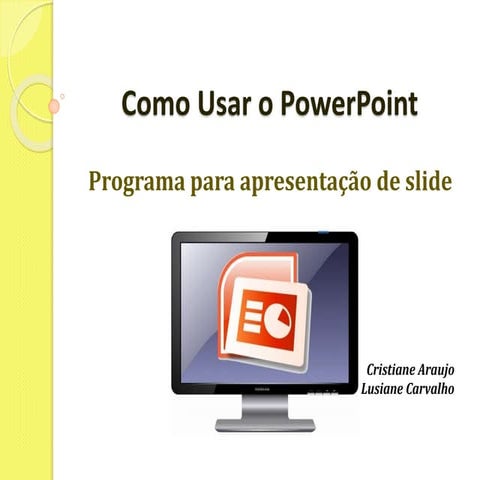 aula de Power point - o que é - como usar - como montar | PDF