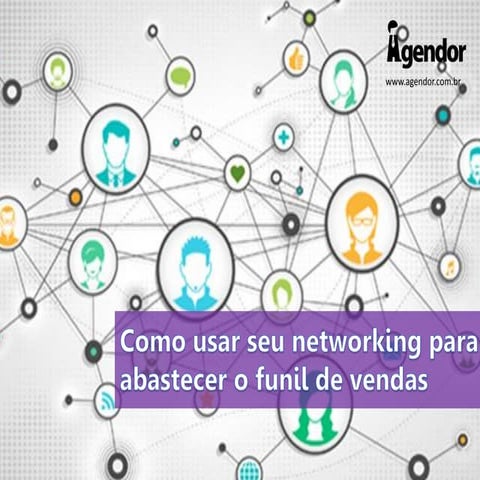 Como usar seu networking para abastecer o funil de vendas | PDF