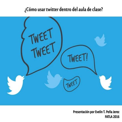 Como usar twitter dentro del aula de clase