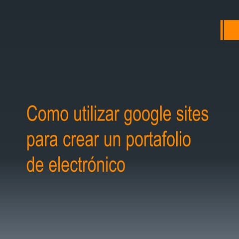 Como utilizar google sites para crear un portafolio