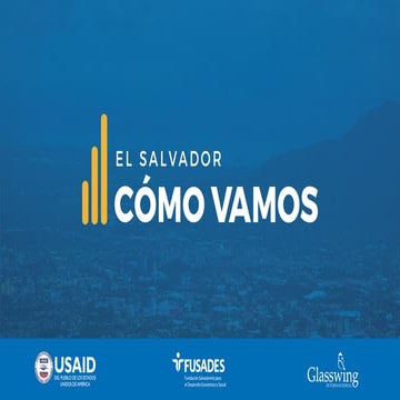 Presentación: "El Salvador Cómo Vamos"