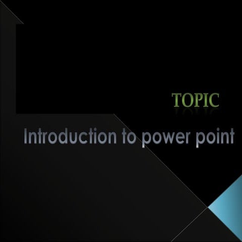 introduction to power point 