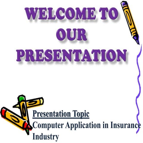 Computer Application in Insurance Industry of Bangladesh