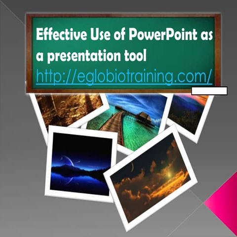 effective use of Powerpoint as a presentation tool