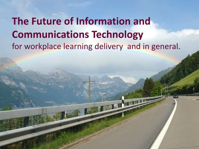 The Future of ICT