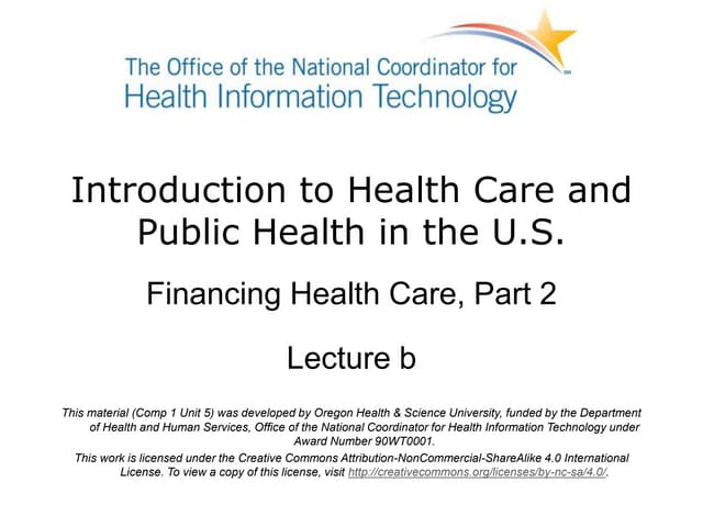 Financing Healthcare (Part 2) Lecture B