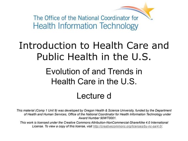 Evolution of and Trends in Health Care - Lecture D