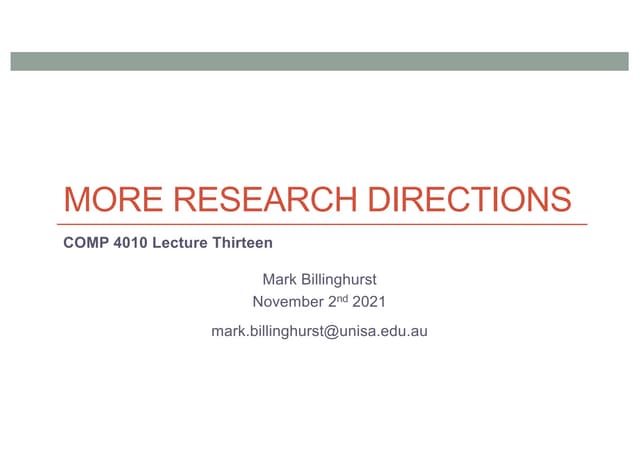 Comp4010 Lecture13 More Research Directions