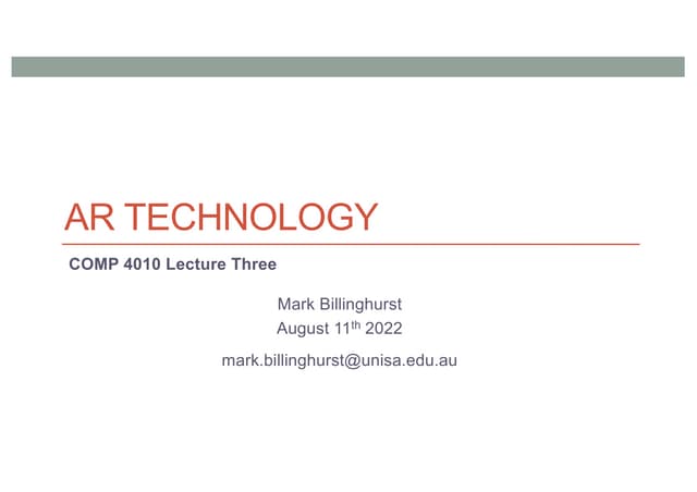 2022 COMP4010 Lecture3: AR Technology