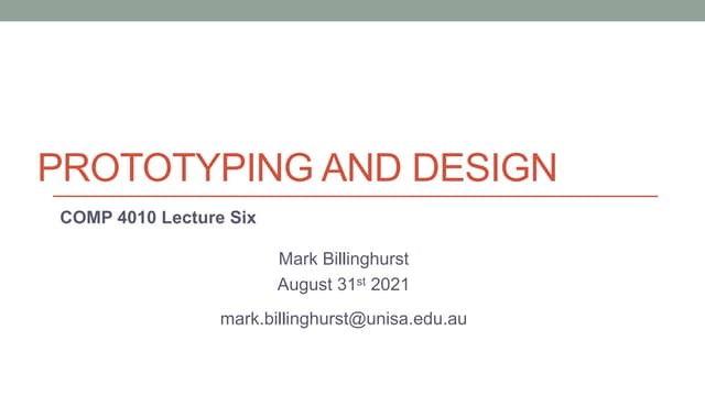 Comp4010 lecture6 Prototyping