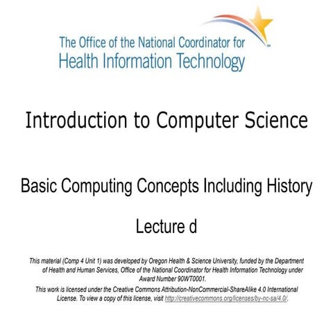 Basic Computing Concepts, Including History - Lecture D