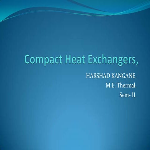 Compact heat exchangers