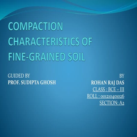Compaction characteristics of fine grained soil