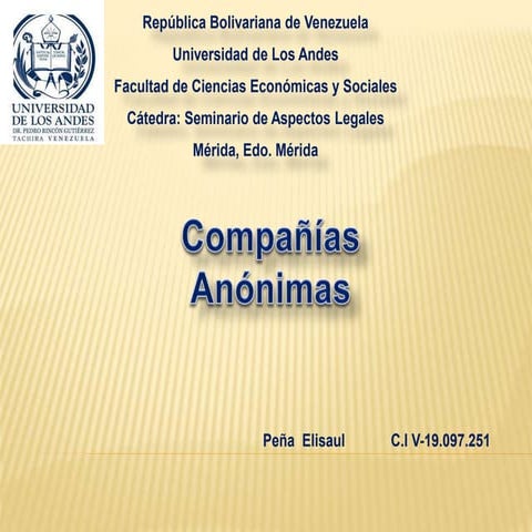 Constitución de una compañía anónima.