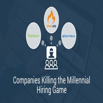 Companies Killing The Millennial Hiring Game