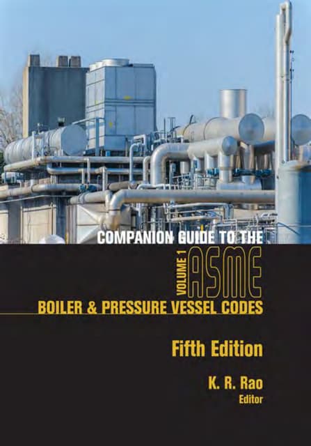 Companion Guide to the Asme Boiler & Pressure Vessel Codes.  Vol. 1_ Criteria...