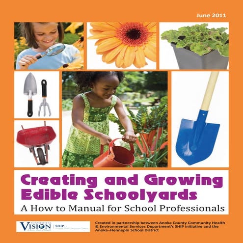 Creating and Growing Edible Schoolyards: A How to Manual for School Professio...