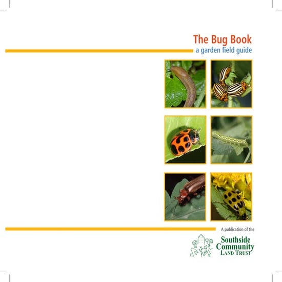 The Bug Book - Southside Community Land Trust