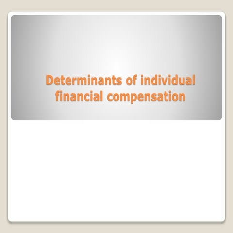 Compansation determinant