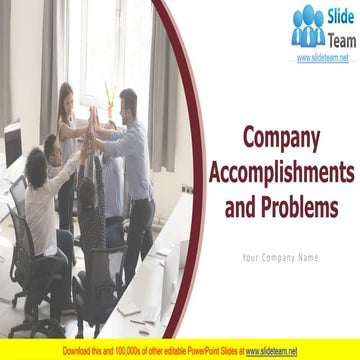 Company Accomplishments And Problems PowerPoint Presentation Slides