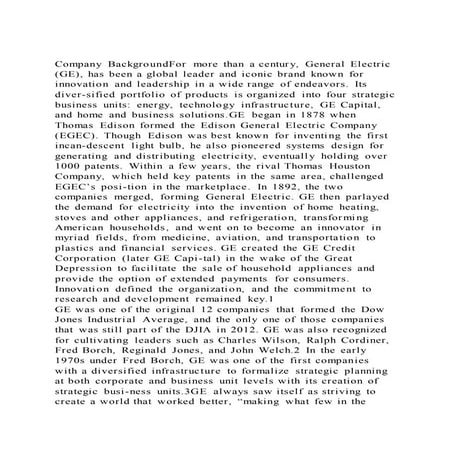 Company BackgroundFor more than a century, General Electric (GE), 