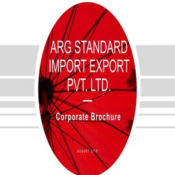 ARG STANDARD IMPORT EXPORT PVT. LTD Company Brochure