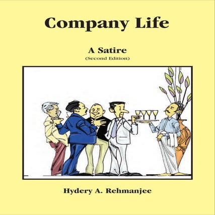 Company Life, A Satire