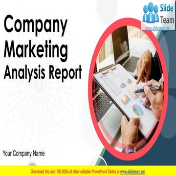 Company Marketing Analysis Report PowerPoint Presentation Slides