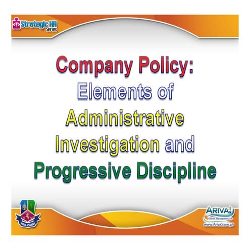 Company Policy: Elements of Administrative Investigation and Progressive Disc...