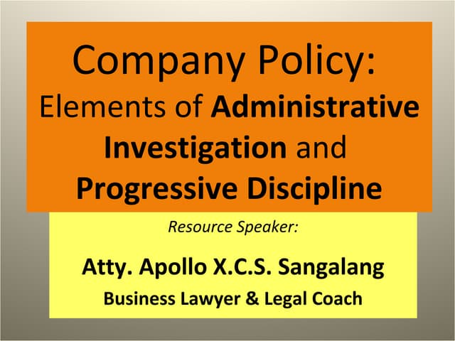 Company Policy: Elements of Administrative Investigation and Progressive Discipline.