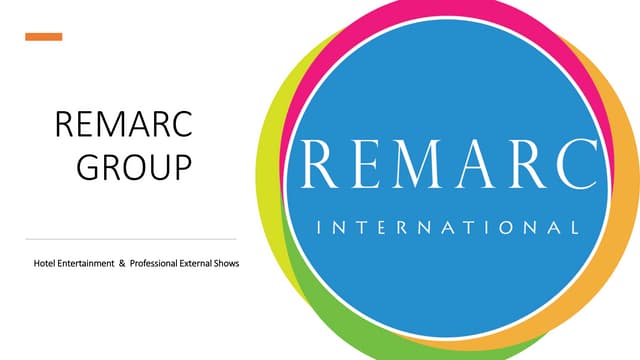 Remarc Hotel Entertainment Company presentation