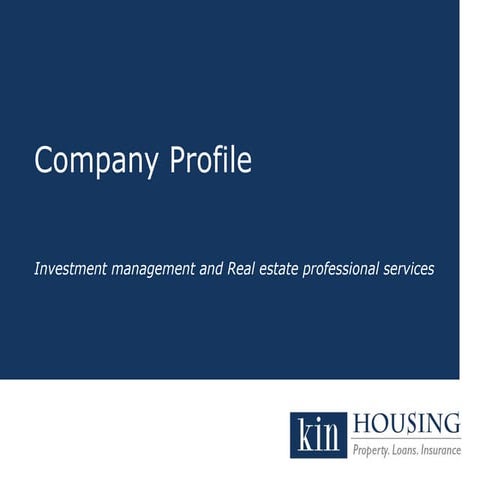 Corporate Profile - Kin Housing