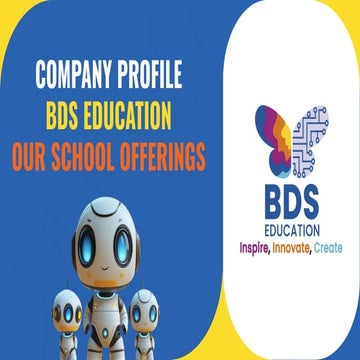 BDS Education - Coding, Robotics, and AI Learning Centre | PDF