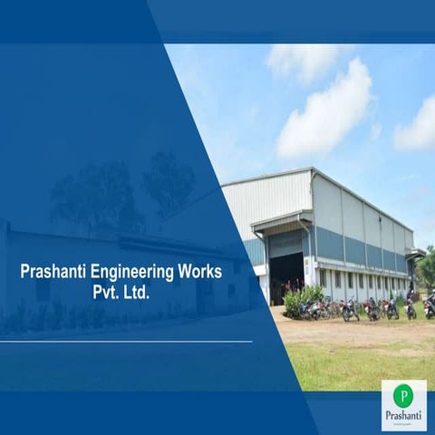 Company Profile-Prashanti Engineering works Pvt Ltd (1).pptx