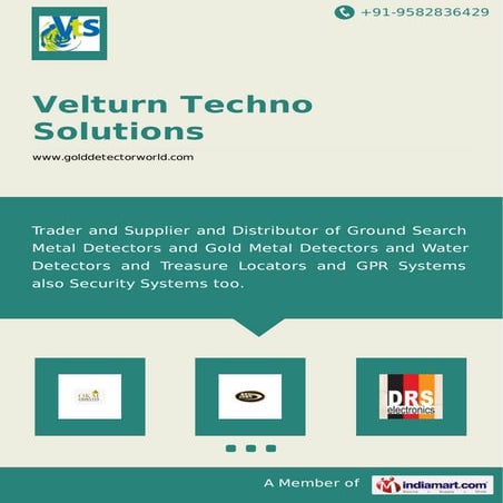 Gold Metal Detectors - Company profile Velturn Techno Solutions