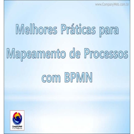 Melhores Práticas para Mapeamento de Processos com BPMN | PDF