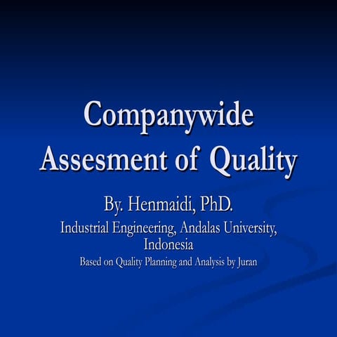 Companywide Assesment Of Quality