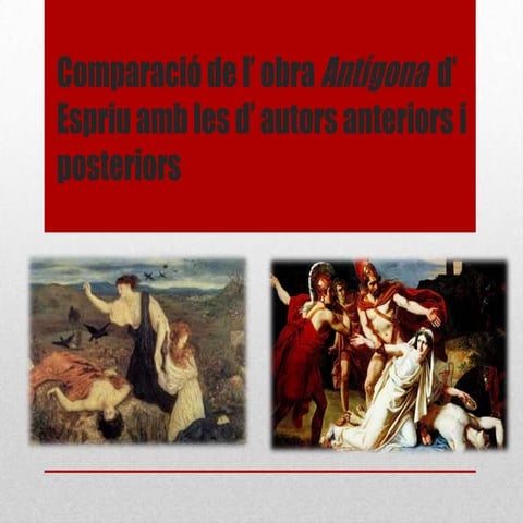 Comparació de l' Antígona espriuana amb versions anteriors i posteriors