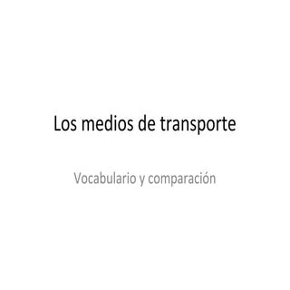 Comparacion de transportes