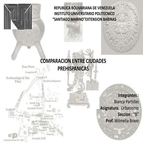 Comparacion entre ciudades prehispanicas