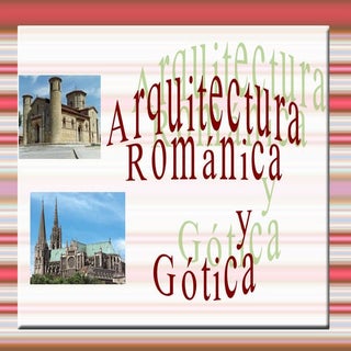 Comparativa romanico gótico mío