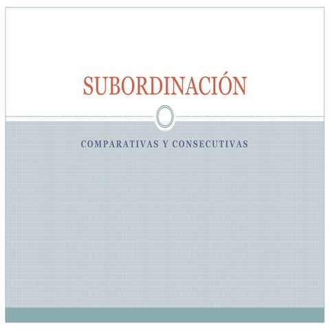 Comparativas y consecutivas