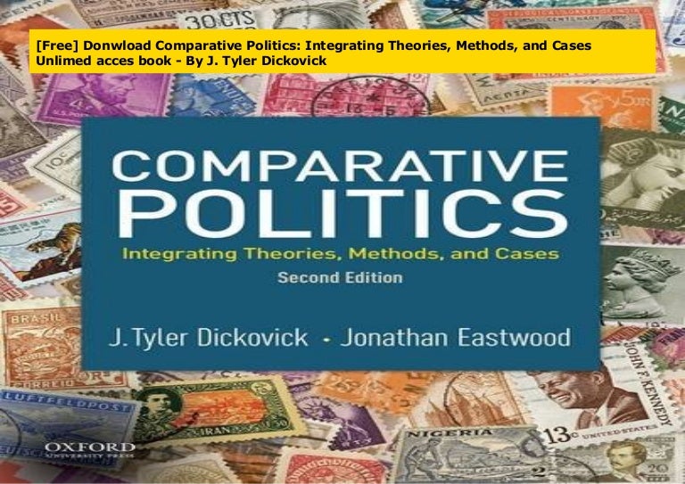 [Free] Donwload Comparative Politics Integrating Theories, Methods,