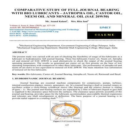 COMPARATIVE STUDY OF FULL JOURNAL BEARING WITH BIO LUBRICANTS – JATROPHA OIL,...