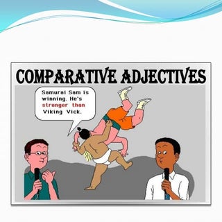 COMPARATIVE ADJECTIVES AND GRAMMAR ...