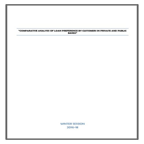 Comparative analysis of loan preference by customers in private and public banks