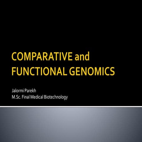 Comparative and functional genomics