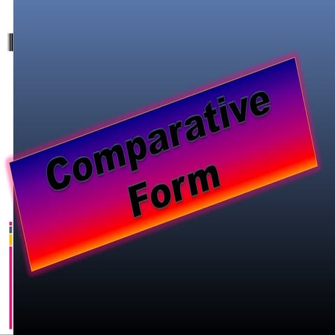 Comparative and superlative