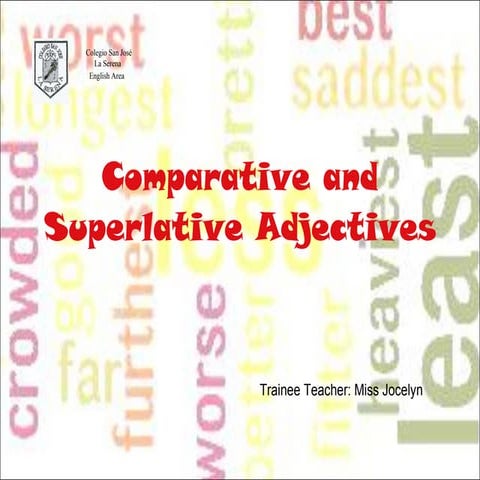 Comparative and superlative adjectives