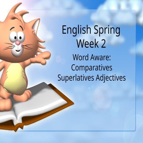comparative and superlative adjectives english spring week 2.pptx